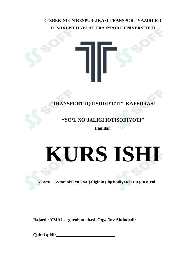 Avtomobil yoʻl xoʻjaligining iqtisodiyotda tutgan oʻrni 1