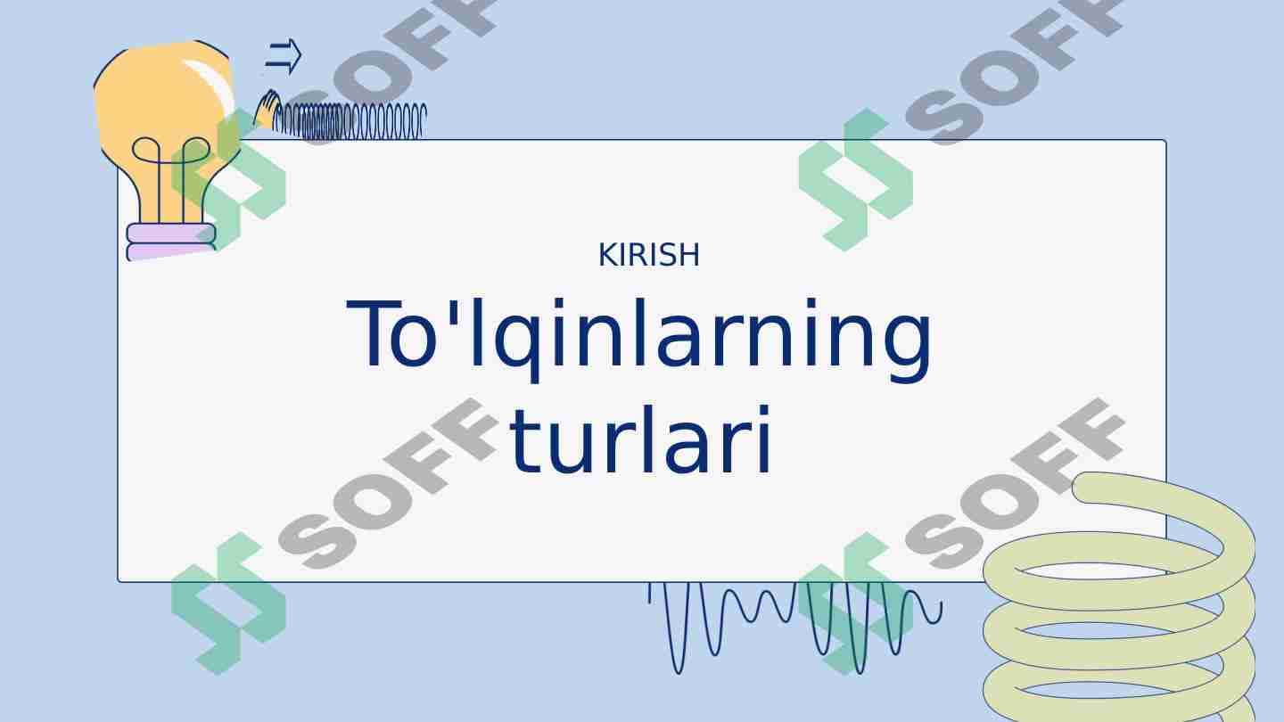 To'lqinlarning turlari 1
