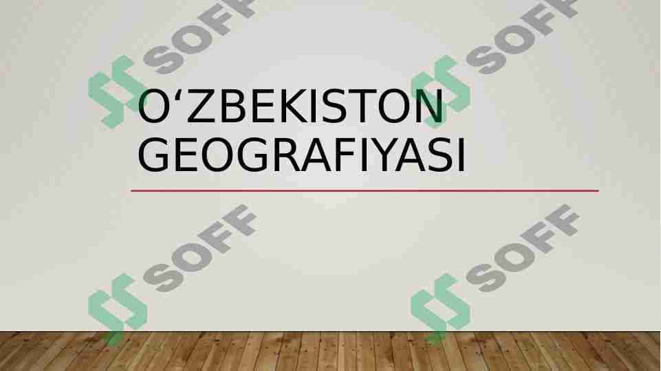 Oʻzbekiston geografiyasi 1