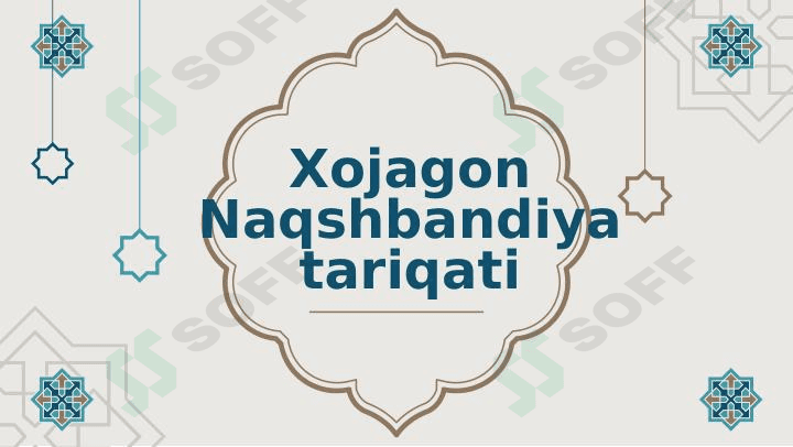 Xojagon Naqshbandiy tariqati 1
