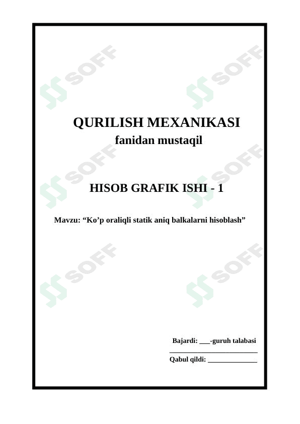 Ko’p oraliqli statik aniq balkalarni hisoblash 1