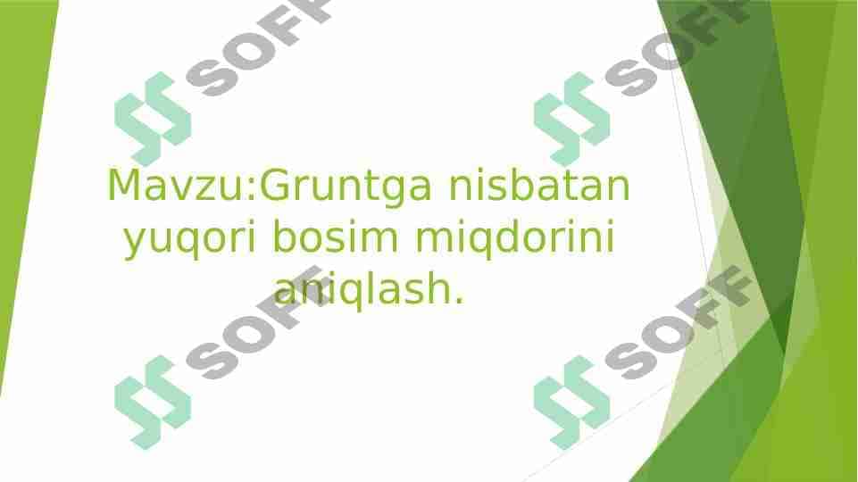 Gruntga nisbatan yuqori bosim miqdorini aniqlash. 1
