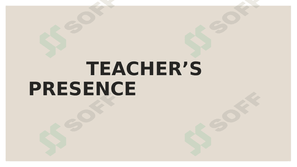 Teacher's presence