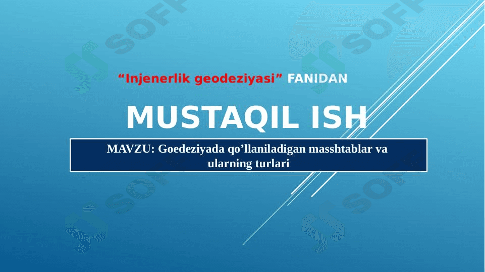Goedeziyada qo’llaniladigan masshtablar va  ularning turlari 1