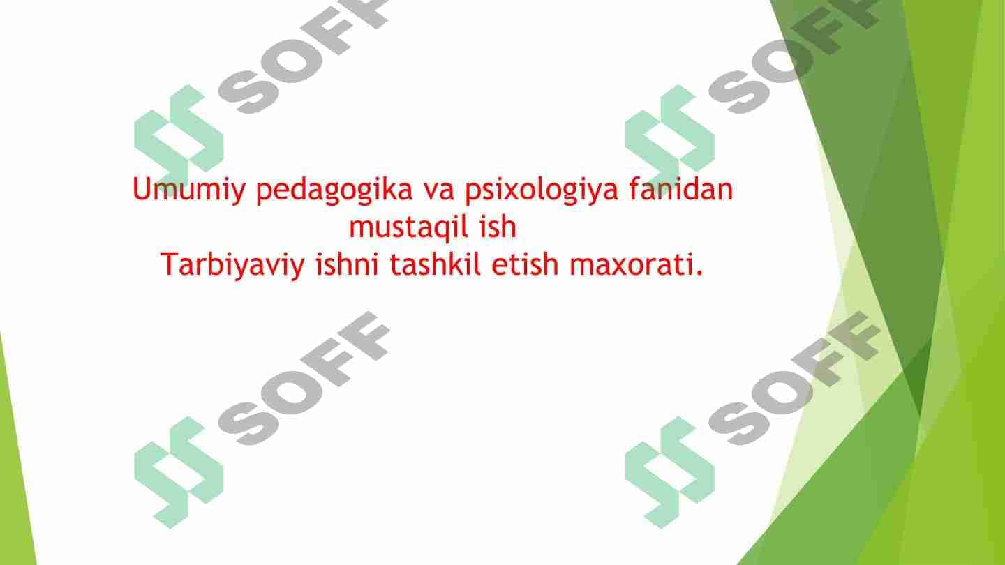 Tarbiyaviy ishni tashkil etish maxorati. 1