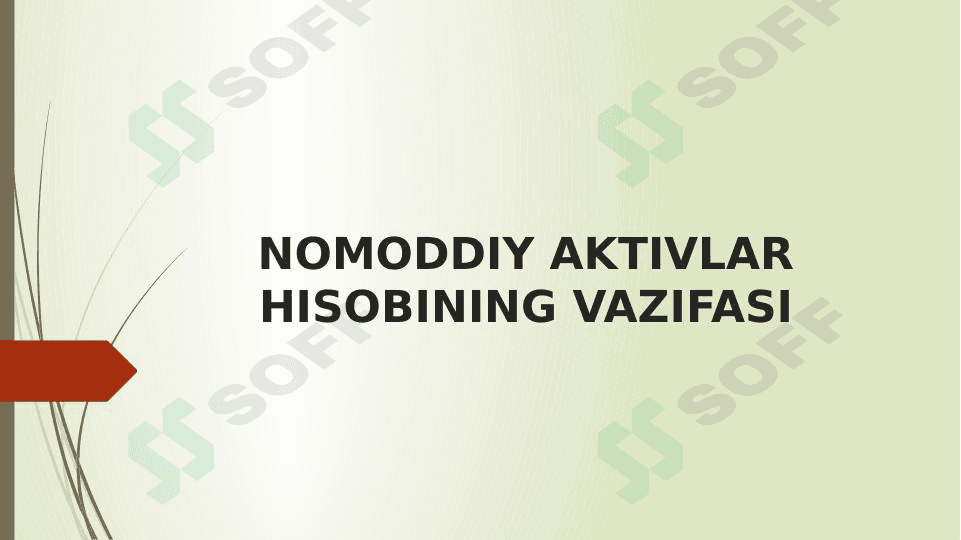 Nomoddiy aktivlar hisobining vazifasi 1