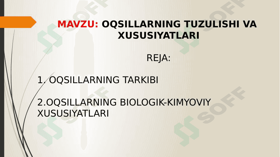 OQSILLARNING TUZULISHI VA XUSUSIYATLARI 1