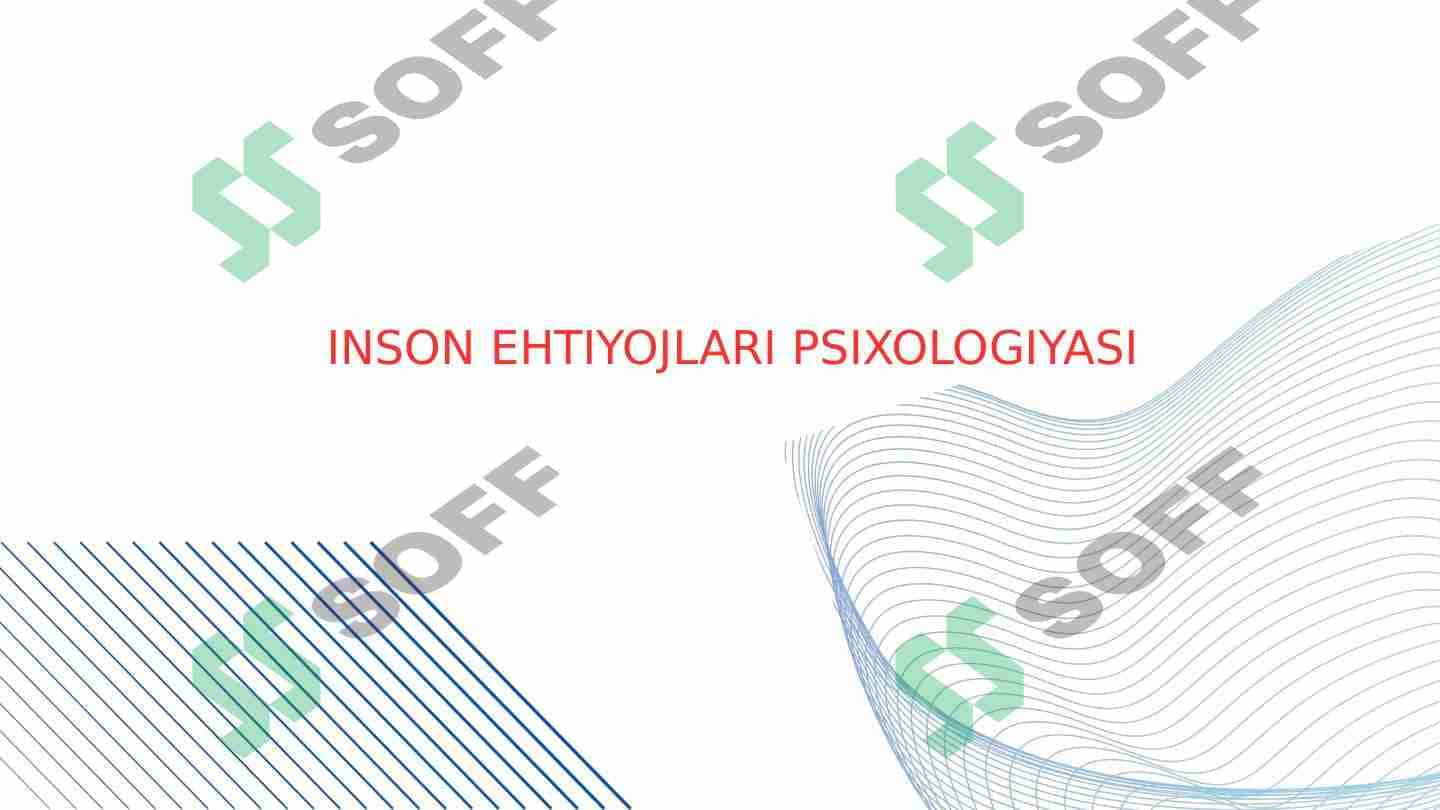 Inson ehtiyojlari psiхоlоgiyasi 1