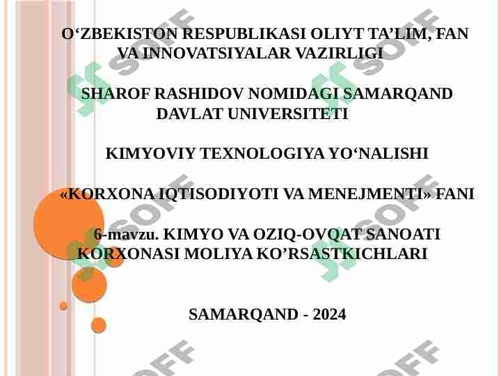 KIMYO VA OZIQ-OVQAT SANOATI KORXONASI MOLIYA KO’RSASTKICHLARI 1