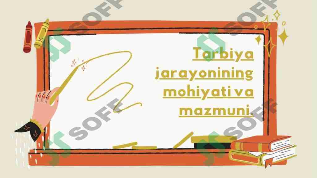 Tarbiya jarayoning mazmuni va mohiyati 1
