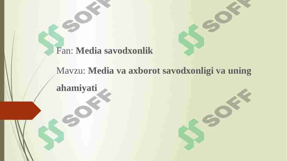 Media va axborot savodxonligi va uning ahamiyati 1