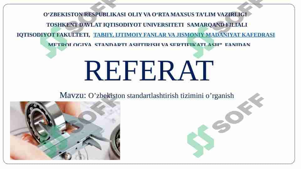O’zbekiston standartlashtirish tizimini o’rganish 1