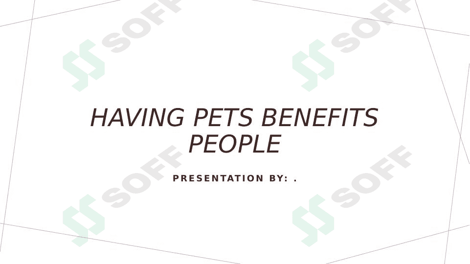 Having pets benefits people 1