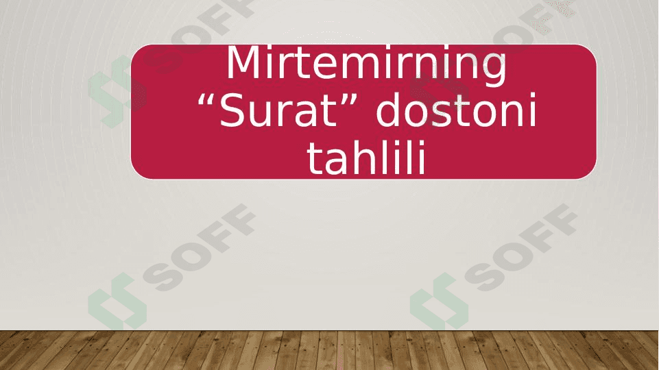 Mirtemirning “Surat” dostoni tahlili 1