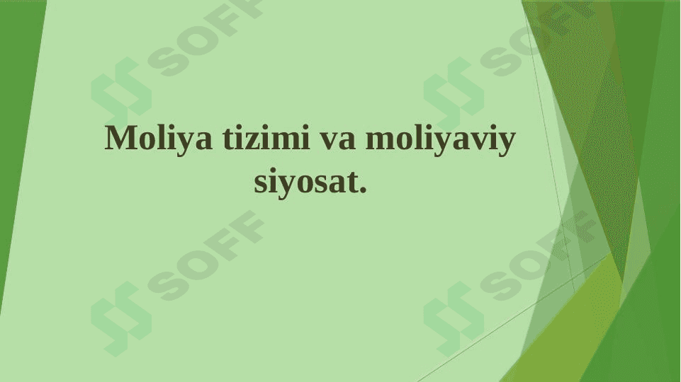 Moliya tizimi va moliyaviy siyosat 1