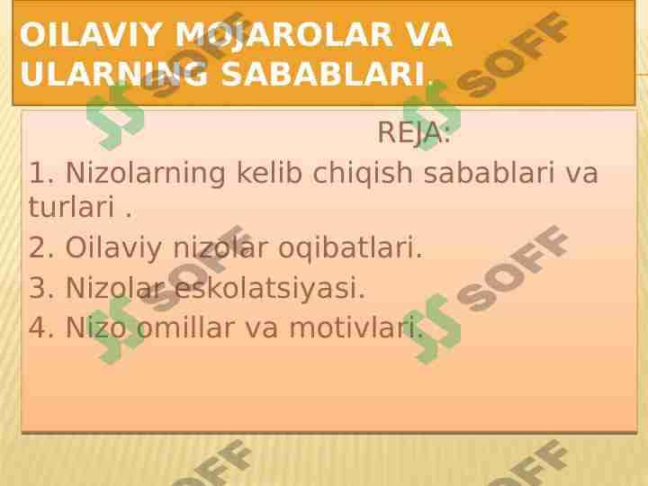 Oilaviy mojarolar va ularning sabablari. 1