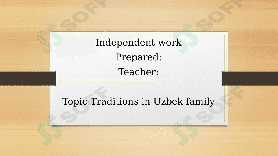 Traditions in Uzbek Family 1