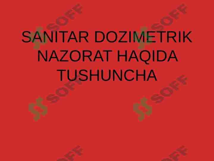 Sanitar dozimetrik Nazorat (Gigiyena) 1