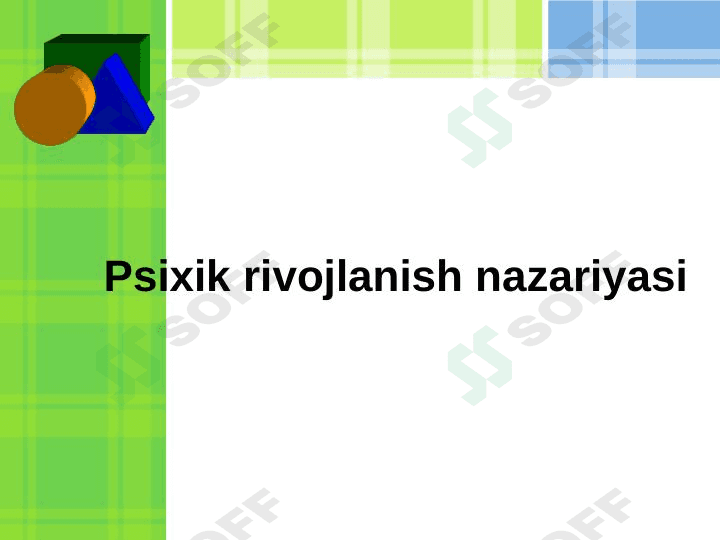 Psixik rivojlanish nazariyasi 1