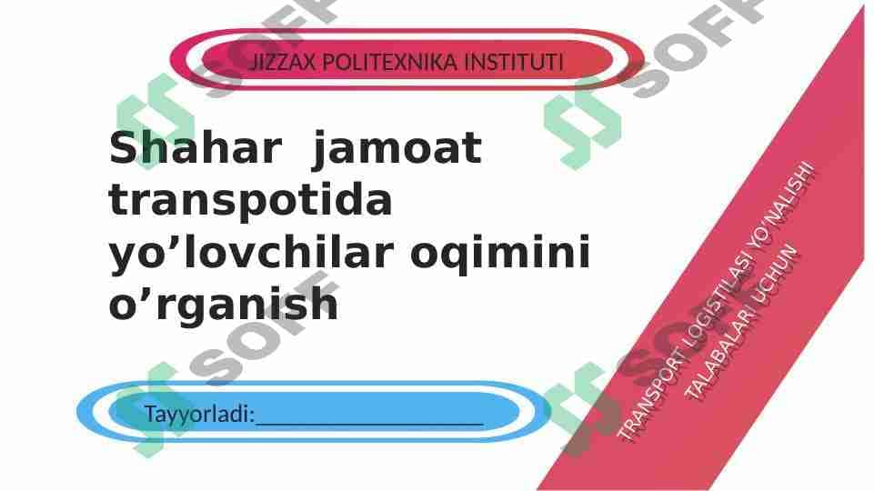 Shahar jamoat transportida yoʻlovchilar oqimini oʻrganish 1