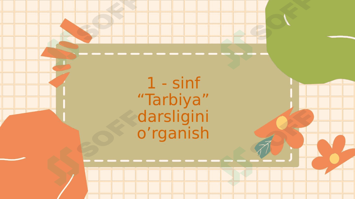 1 - sinf “Tarbiya”  darsligini  o’rganish 1