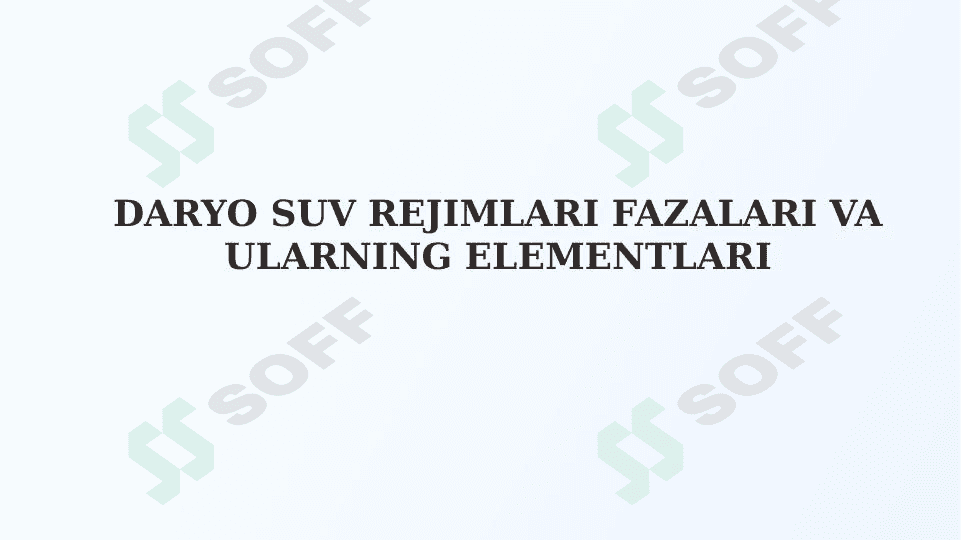 Daryo suv rejimlari fazalari va ularning elementlari 1