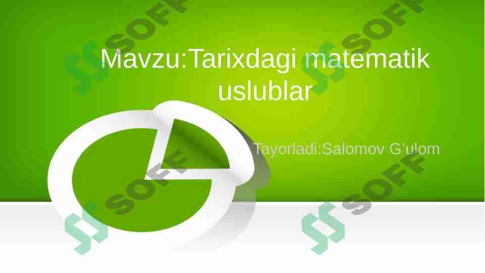 Tarixdagi matematik uslublar 1