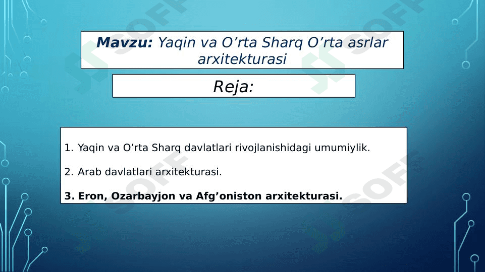 Yaqin va O’rta Sharq O’rta asrlar arxitekturasi. 1