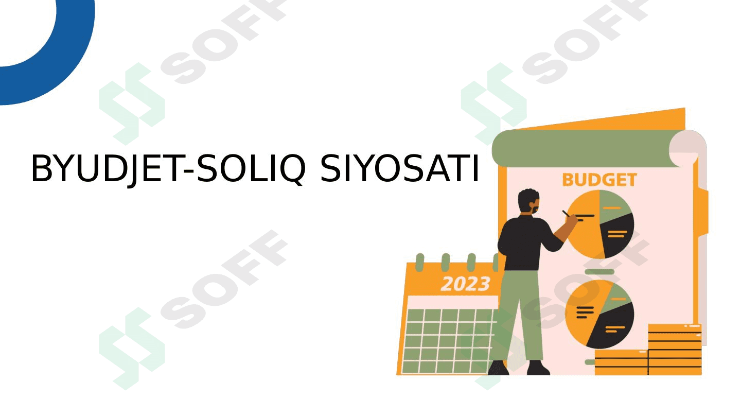 BYUDJET-SOLIQ SIYOSATI 1