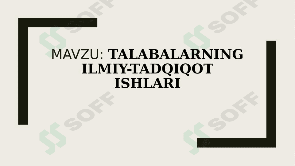 TALABALARNING ILMIY-TADQIQОT ISHLARI