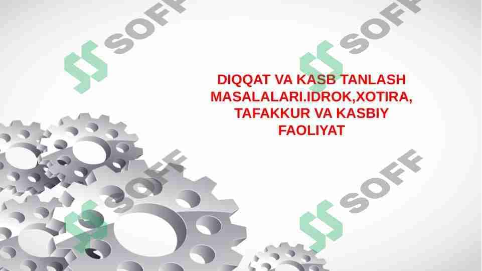 DIQQAT  VA KASB TANLASH 1
