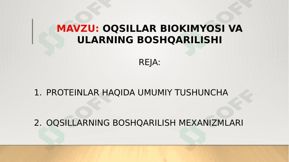 OQSILLAR BIOKIMYOSI VA ULARNING BOSHQARILISHI 1