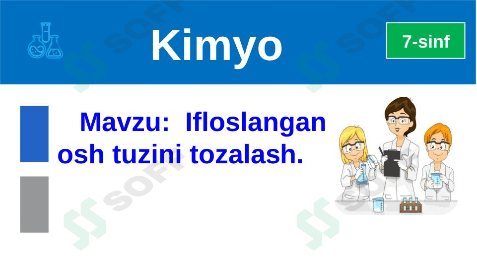Osh tuzini tozalash. Labaratoriya mashgʻuloti uchun prizintatsiya. 1