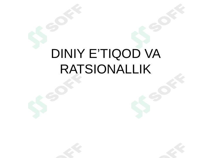 Diniy e’tiqod va ratsionallik 1