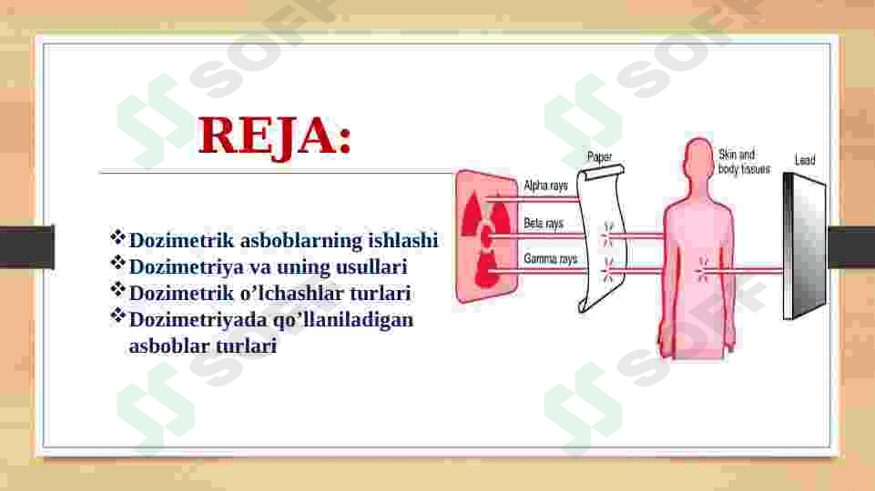 DOZIMETRIYA METODLARI. DOZIMETRIK ASBOBLAR TASNIFI 2