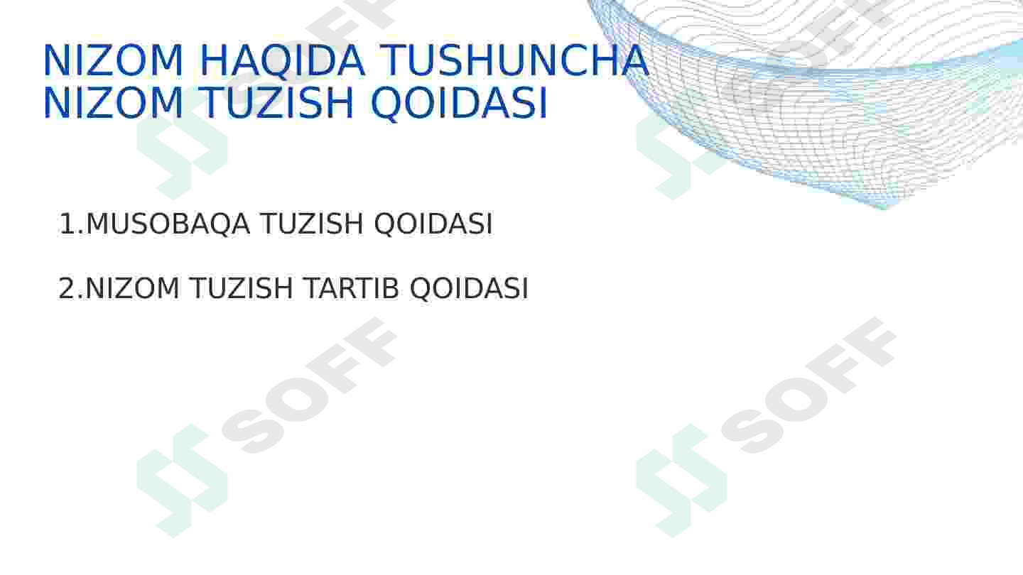 NIZOM HAQIDA TUSHUNCHA NIZOM TUZISH QOIDASI 2