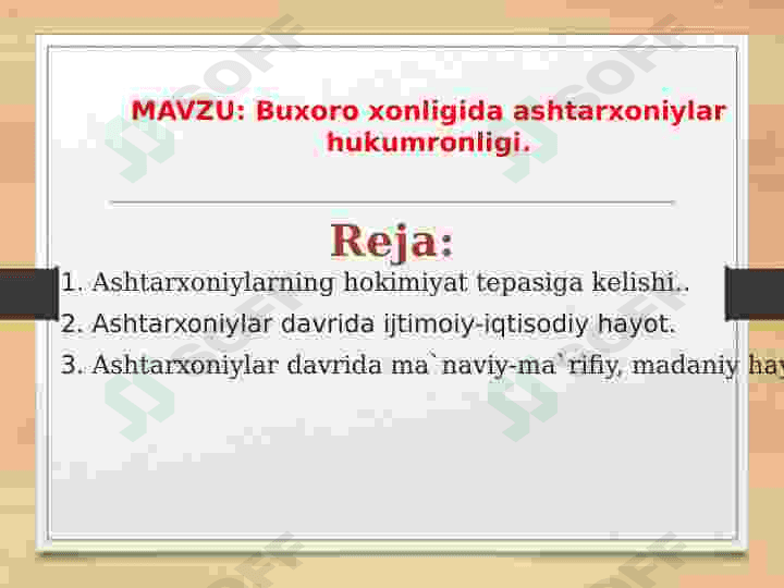 Buxoro xonligida ashtarxoniylar hukumronligi 2