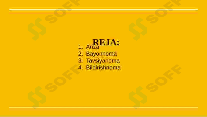 Ariza. Bayonnoma. Bildirishnoma. Tavsiyanoma 2
