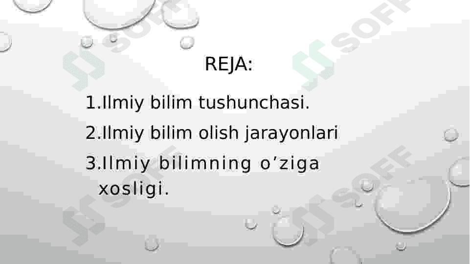 Ilmiy bilimning oʻziga xos xususiyatlari 2