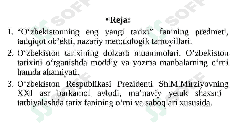 “O’zbekistonning eng yangi tarixi” o‘quv fanining predmeti, maqsadi va vazifalari, nazariy-metodologik tamoyillari. 2