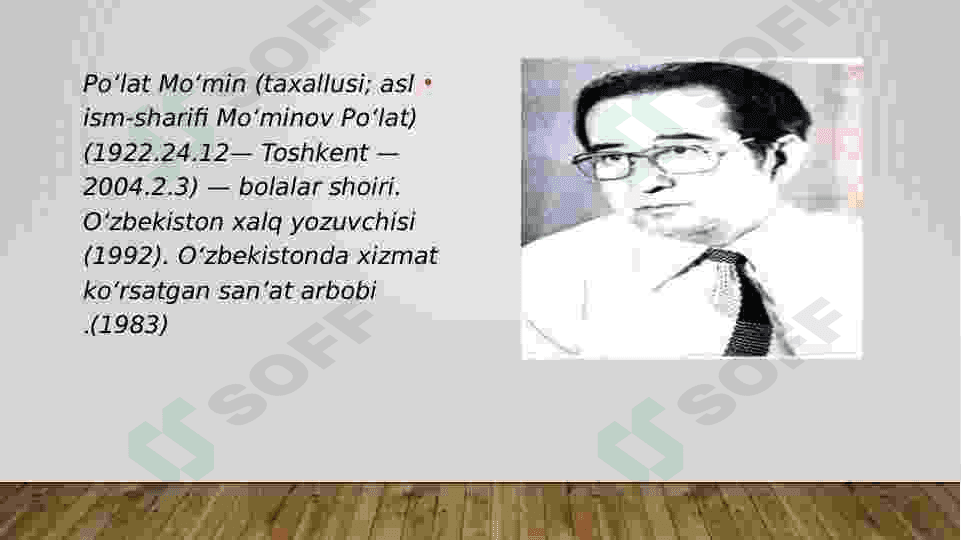 Po'lat Mo'minning hayoti va ijodi 2