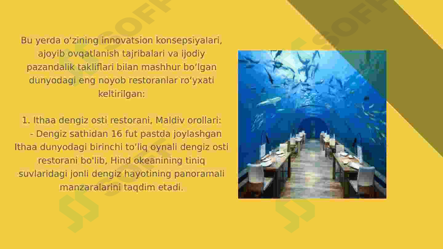 Dunyodagi eng noyob restoranlar roʻyxati va ular haqida malumot 2