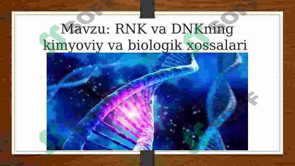 DNK va RNK nuklein kislotalari 🧬 2