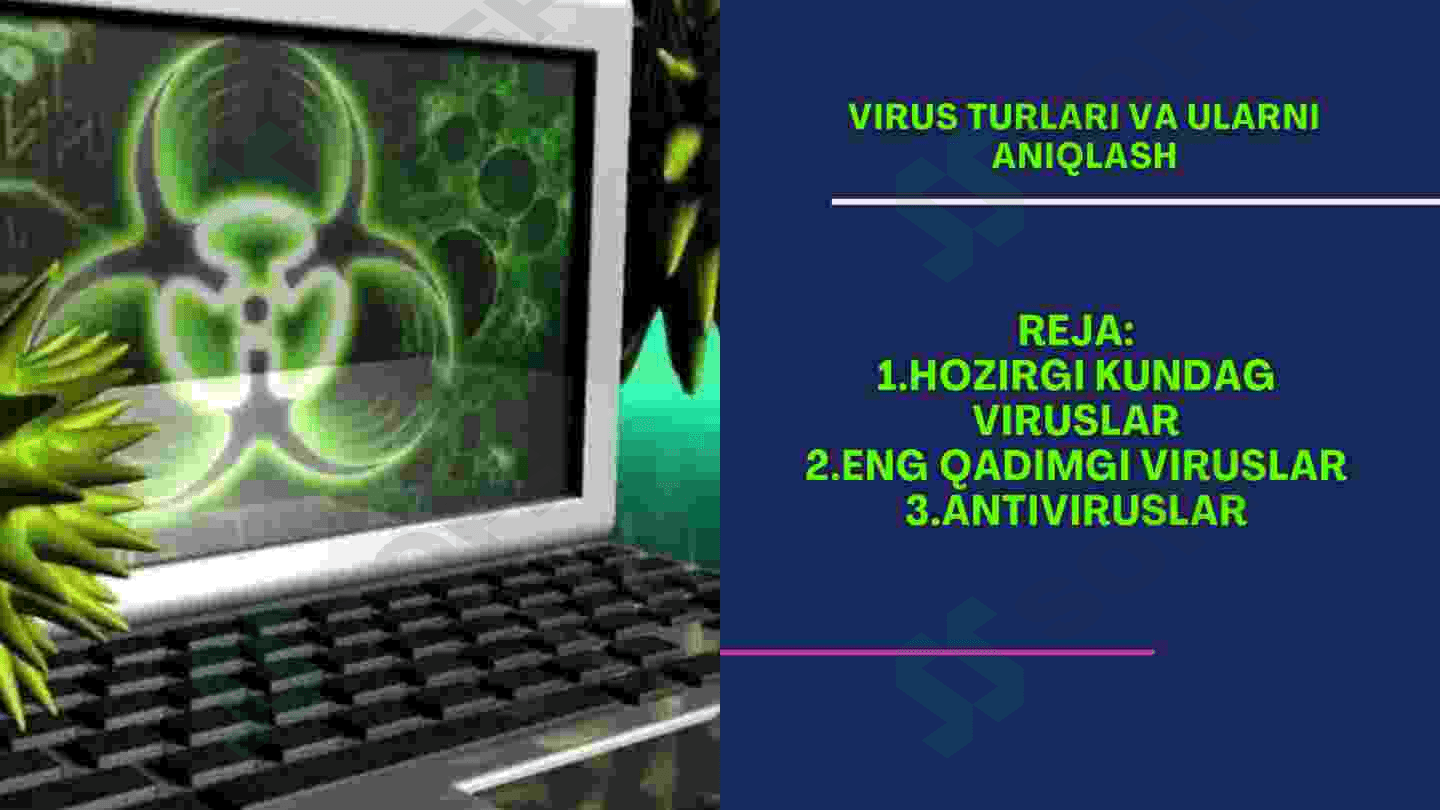 VIRUS TURLARI  VA ULARNI ANIQLASH 2