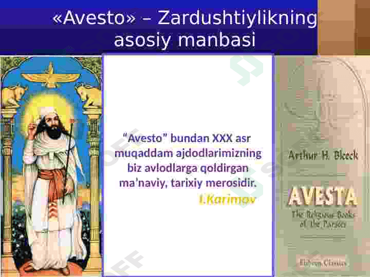 Avesto-Zardushtiylikning asosiy manbasi 2