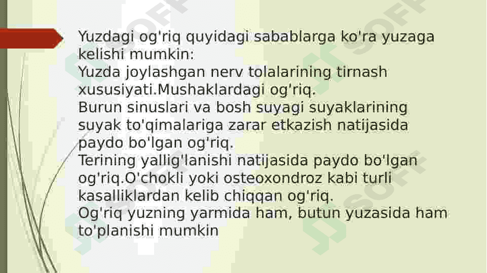 Yuzdagi og'riqlar 2