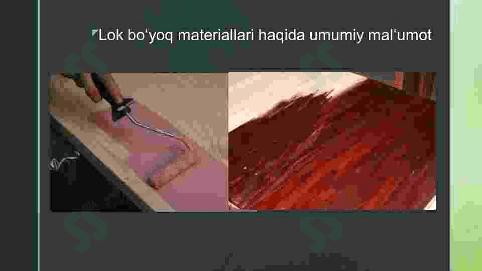 Lok bo‘yoq materiallari haqida umumiy malumot 2