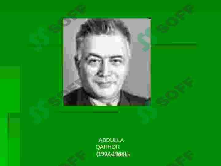 Abdulla Qahhor  (1907—1968) 2