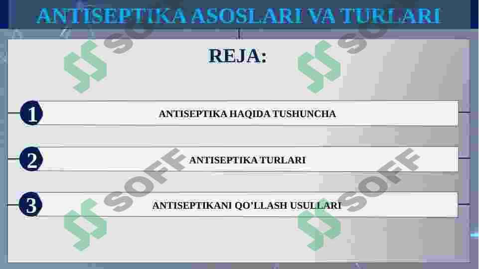 ANTISEPTIKA ASOSLARI VA TURLARI 2