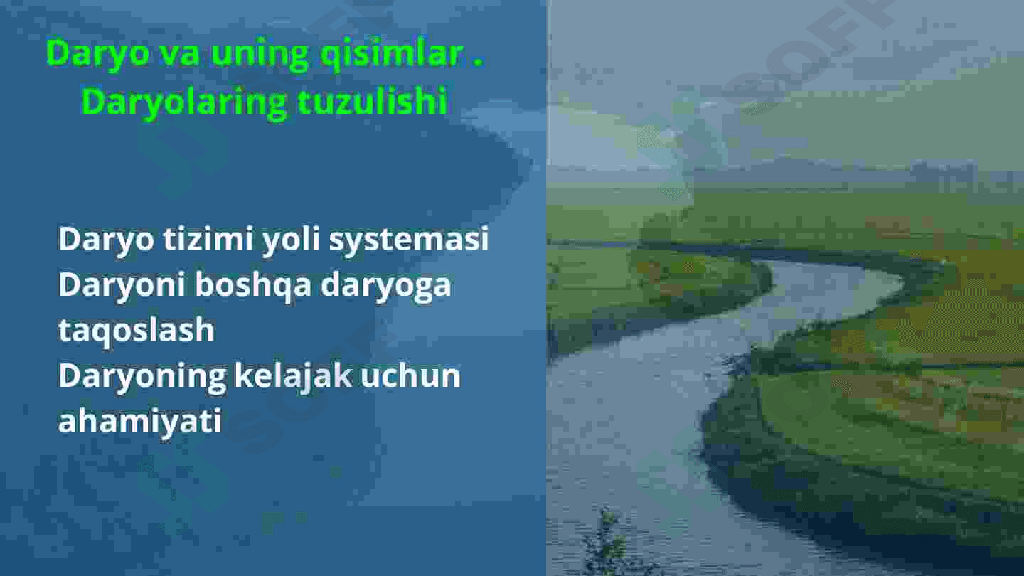 Daryo va uning qisimlar . Daryolaring tuzulishi 2